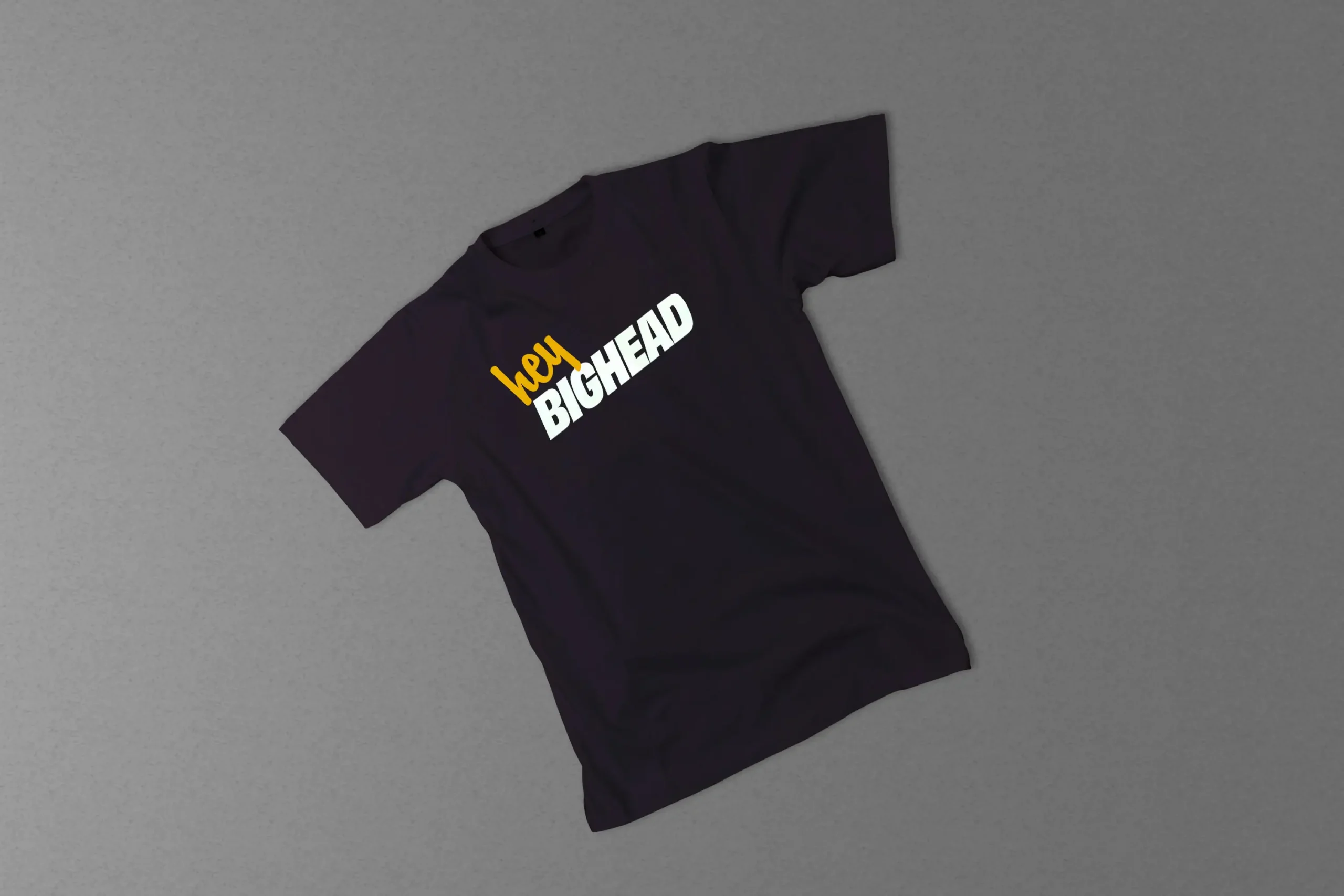 "Hey BigHead" Tee