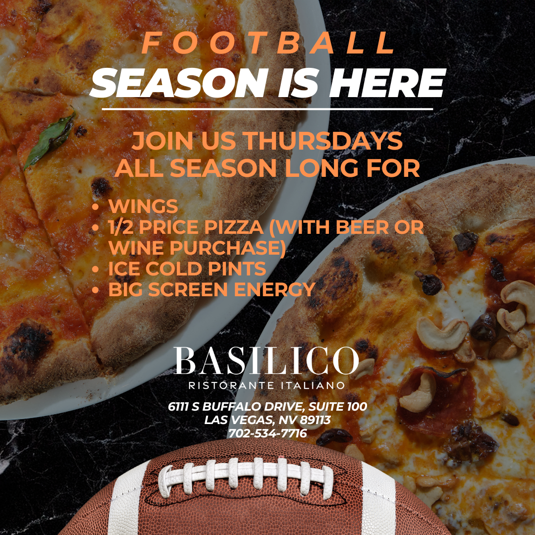 Basilico Vegas Local Football Specials