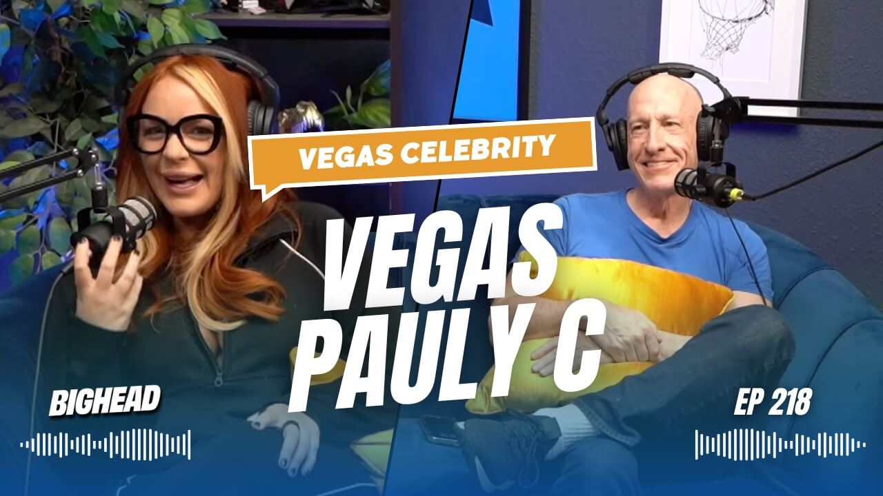 hey bighead vegas pauly c